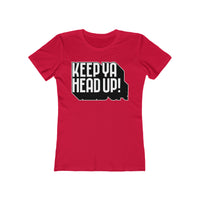 Keep Ya Head Up! - Women's The Boyfriend Tee