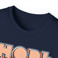 Hope - Unisex Ultra Cotton Tee