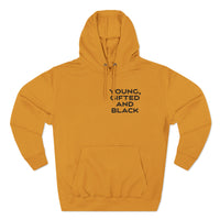 Young, Gifted and Black (bold) 2-Sided Unisex Premium Pullover Hoodie