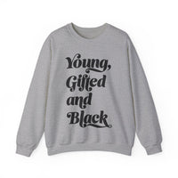 Young, Gifted and Black (script) Unisex Heavy Blend™ Crewneck Sweatshirt