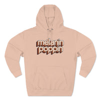 Melanin Poppin - Unisex Premium Pullover Hoodie