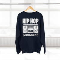 B&W Hip Hop 1973 Unisex Premium Crewneck Sweatshirt