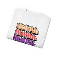 Dope - Unisex Ultra Cotton Tee