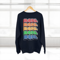 Dope (crayon) - Unisex Premium Crewneck Sweatshirt