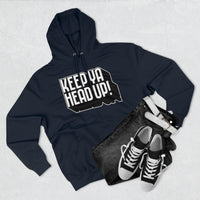 Keep Ya Head Up! - Unisex Premium Pullover Hoodie