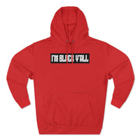 I'm Black Y'all - Unisex Premium Pullover Hoodie