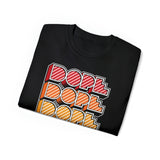 Dope (crayon) - Unisex Ultra Cotton Tee