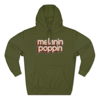 Melanin Poppin - Unisex Premium Pullover Hoodie