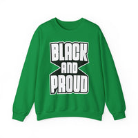 Black and Proud Unisex Heavy Blend™ Crewneck Sweatshirt