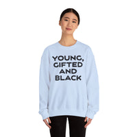 Young, Gifted and Black (bold) Unisex Heavy Blend™ Crewneck Sweatshirt