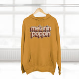 Melanin Poppin - Unisex Premium Pullover Hoodie