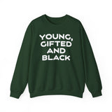 Young, Gifted and Black (bold) Unisex Heavy Blend™ Crewneck Sweatshirt