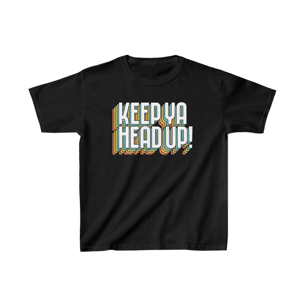 Keep Ya Head Up! v. 2021 - Kids Heavy Cotton™ Tee